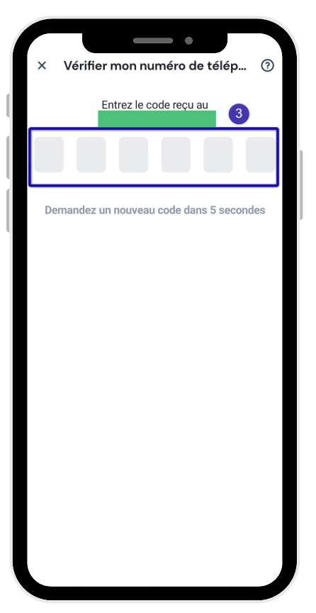 Étape 3 : vérification du numéro de téléphone